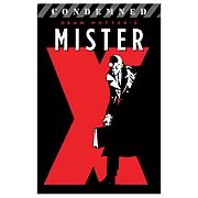 Mister X: Condemned Graphic Novel